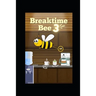 Breaktime Bee 3