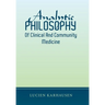 Analytic Philosophy of Clinical and Community Medicine