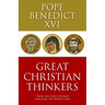 Great Christian Thinkers: From the Early Church Through the Middle Ages