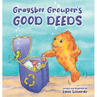 Graysbee Grouper's Good Deeds