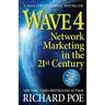 Wave 4: Network Marketing in the 21st Century