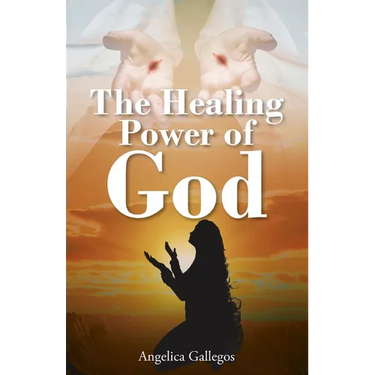 The Healing Power of God