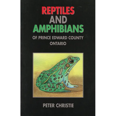 Reptiles and Amphibians of Prince Edward County, Ontario