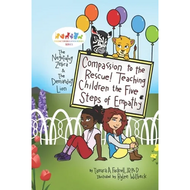 Compassion to the Rescue! Teaching Children the Five Steps of Empathy