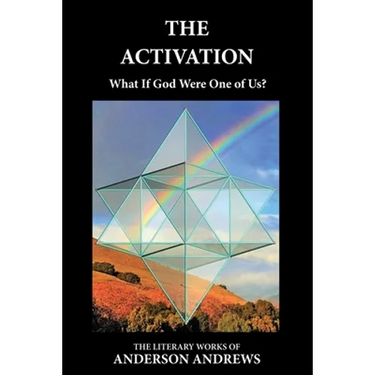 The Activation: What If God Were One of Us?
