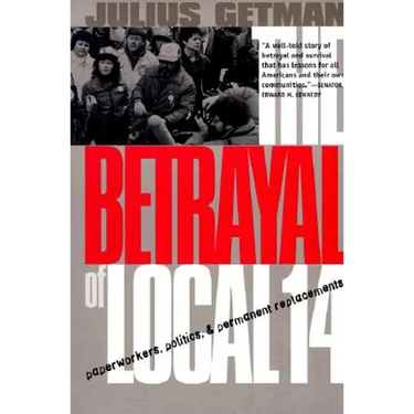 The Betrayal of Local 14