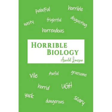 Horrible Biology