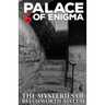 Palace of Enigma: The Mysteries of Beechworth Asylum