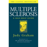 Multiple Sclerosis: A self-help guide