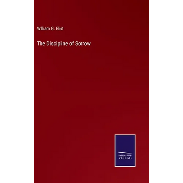 The Discipline of Sorrow