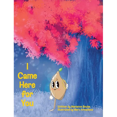 I Came Here for You