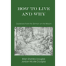 How to Live and Why: Questions from the Sermon on the Mount