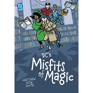 DC's Misfits of Magic