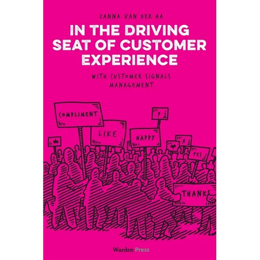 In the Driving Seat of Customer Experience: with Customer Signals Management