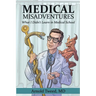 Medical Misadventures