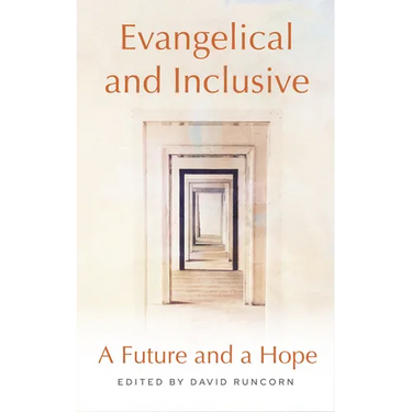 Evangelical and Inclusive: A Future and a Hope