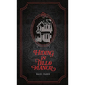 Hiding in Tello Manor