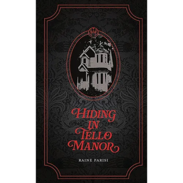 Hiding in Tello Manor