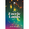 Into the Faerie Lands