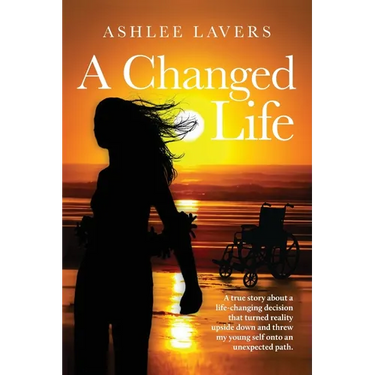 A Changed Life: A true story about a life-changing decision that turned reality upside down and threw my young self into an unexpected path.