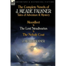 The Complete Novels of J. Meade Falkner: Tales of Adventure & Mystery-Moonfleet, the Lost Stradivarius & the Nebuly Coat