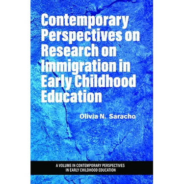 Contemporary Perspectives on Research on Immigration in Early Childhood Education