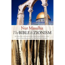 The Bible and Zionism: Invented Traditions, Archaeology and Post-Colonialism in Palestine-Israel