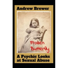 Frozen Butterfly: A Psychic Looks at Sexual Abuse