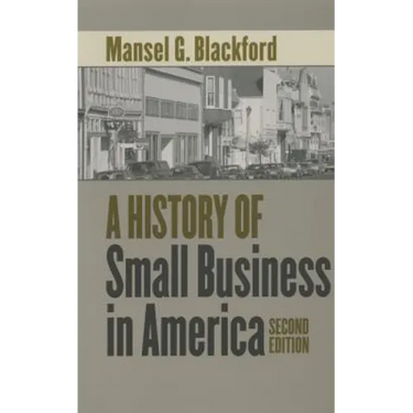 A History of Small Business in America