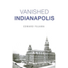 Vanished Indianapolis