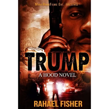 Trump: A Hood Novel