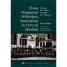From Hungarian Orthodoxy Separatism to Fervent Zionism: The Life and Times of Rabbi M. S. Glasner