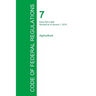 Code of Federal Regulations Title 7, Volume 6, January 1, 2015