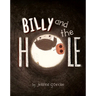 Billy and the Hole