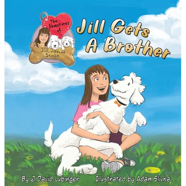 The Adventures of Jill, Jake, and Stimlin: Jill Gets A Brother