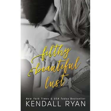 Filthy Beautiful Lust