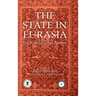 The State in Eurasia: Performance in Local and Global Arenas