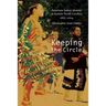 Keeping the Circle: American Indian Identity in Eastern North Carolina, 1885-2004