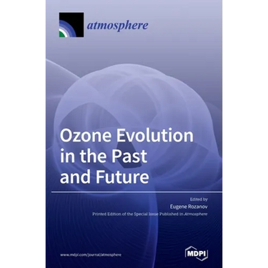 Ozone Evolution in the Past and Future