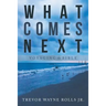 What Comes Next: Voyaging the Bible