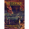 Bitterwood: The Illustrated Saga