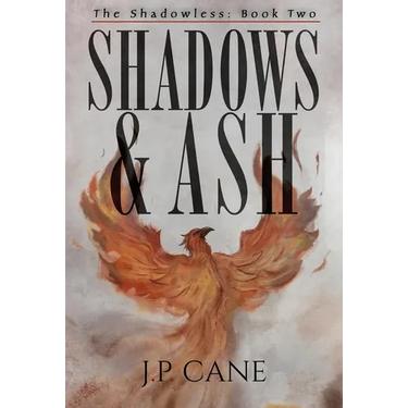 Shadows and Ash