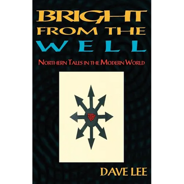 Bright from the Well: Northern Tales in the Modern World