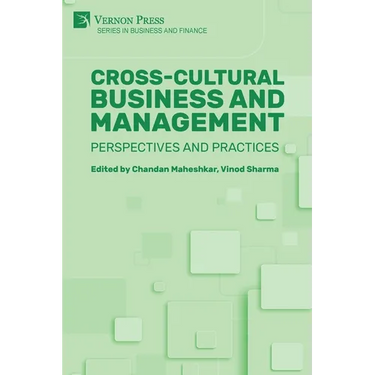 Cross-Cultural Business and Management: Perspectives and Practices