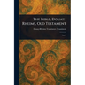 The Bible, Douay-Rheims, Old Testament