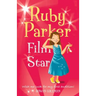 Ruby Parker: Film Star