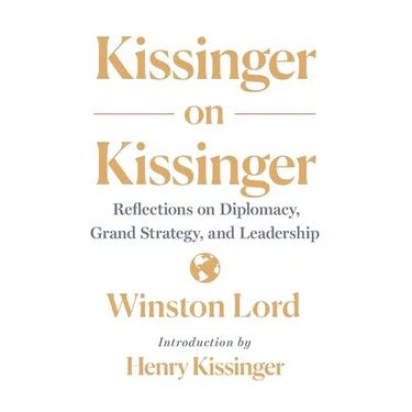 Kissinger on Kissinger