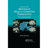 Protocols for Multislice Helical Computed Tomography: The Fundamentals