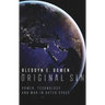 Original Sin: Power, Technology and War in Outer Space
