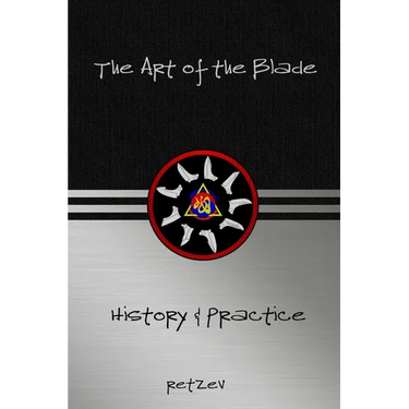 The Art of the Blade: History & Practice